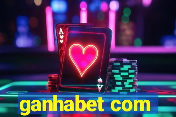 ganhabet com